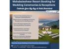 Mahabaleshwar Resort Booking for Wedding Ceremonies & Receptions