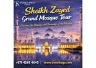 Book Sheikh Zayed Grand Mosque Tour – Iconic Abu Dhabi Landmark Experience