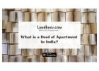 Deed of Apartment in India | What Is a Deed of Apartment & Its Legal Role
