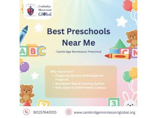 Best Preschools Near Me - Cambridge Montessori Preschool