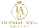Imperial Aura Nails & Spa Bakersfield – Where Nails, Facials & Relaxation Come Together