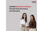 LakshMe: Education for Women Through Financial Literacy and Awareness 