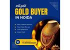 Gold Buyer In Noida – Sell Old Gold for Instant Cash at Best Rate