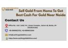 Sell Gold From Home To Get Best Cash For Gold Near Noida
