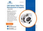 Custom CNC Rotary Table China Manufacturer & Supplier - SilverCNC