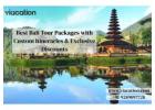 Best Bali Tour Packages with Custom Itineraries & Exclusive Discounts