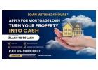 Apply Loan Against Property Today, Fast Processing, Minimum Documentation
