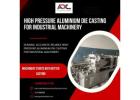 High Pressure Aluminium Die Casting for Industrial Machinery