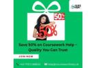 50% Discount on Trusted Coursework Help Services