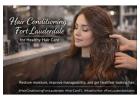Professional Hair Conditioning Services in Fort Lauderdale – Book Today