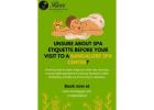 Unsure about spa etiquette before your visit to a Bangalore spa center?