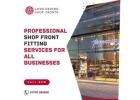 Professional Shop Front Fitting for Businesses | Lancashire Shop Fronts