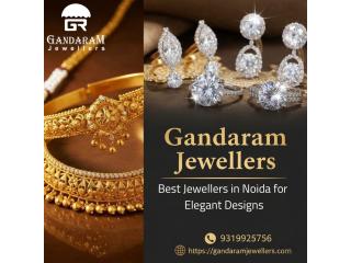 Gandaram Jewellers | Best Jewellers in Noida for Elegant Designs