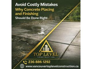 Avoid Costly Mistakes: Why Concrete Placing and Finishing Should