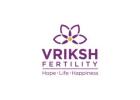 Vriksh Fertility - Best IVF Centre in Bangalore