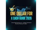 **One Dollar For X Cash Guide 2026: Monetize X Safely & Get Paid**
