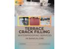 Terrace Crack Filling Waterproofing Services in Bangalore