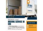Reliable Local Moving Service in UAE - Call Us Today! 