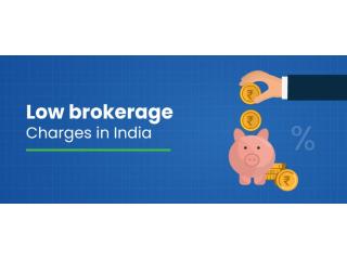 Lowest Brokerage Charges In India