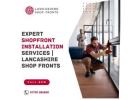 Reliable Shopfront Installation Solutions for Commercial Properties