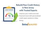 Rebuild Poor Credit History in New Jersey with Trusted Experts