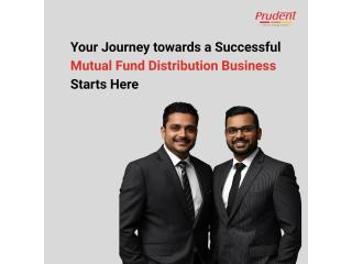Your Journey towards a Successful Mutual Fund Distribution Business Starts Here-