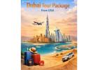 Book Dubai Tour Package from USA for Families, Couples & Solo Travel