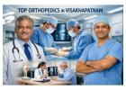 Top Orthopedics in Visakhapatnam