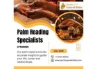 Palm Reading Specialists in Philadelphia | Best Fortune Teller in Philadelphia