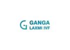 Gangalaxmi IVF - Best IVF Center in Lucknow
