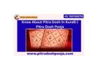 Know About Pitra Dosh In Kundli | Pitru Dosh Pooja