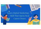 Learn Digital Marketing – A Skill That Opens Real Career Doors