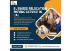 Business Relocation Moving Service in UAE - Call Us Today! 