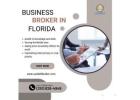 Business Broker In Florida : Your Trusted Partner in Buying and Selling Businesses