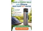  Save on Energy Bills with iStore Heat Pump Hot Water Systems in Australia											