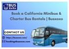 Book a California Minibus & Charter Bus Rentals | Busxoxo