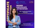 Degree Attestation in Dubai for Foreign Certificates