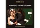 Best Beauty Parlours & Salons in Delhi NCR - Styland Salon
