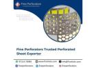 Fine Perforators Trusted Perforated Sheet Exporter