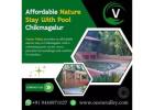 affordable nature stay with pool chikmagalur