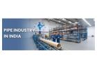 Pipe Industry in India