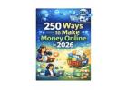 **250 Ways to Make Money Online in 2026: The Rebrandable PLR Idea Vault**