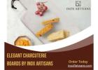 Elegant Charcuterie Boards by Inox Artisans – Order Today
