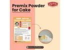 Fresh & Reliable Premix Powder for Cake at ZionFoods