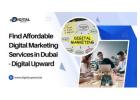 Find Affordable Digital Marketing Services in Dubai - Digital Upward