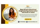  Learning with Best BTech Electrical Engineering home tutor services in Delhi
