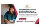 Academic Edge through Best BTech Electrical Engineering home tutor services in Delhi