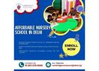 Affordable Nursery Schools in Delhi