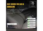 Seat Covers For Car In Bangalore | Car Upholstery Shop In 