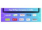 Top 10 Pipe company in India